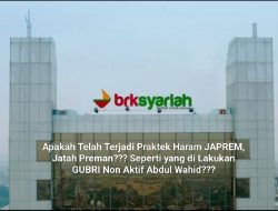 Praktek Haram “JAPREM” di Bank Riau Kepri Syariah? Masyarakat Minta KPK Turun Tangan