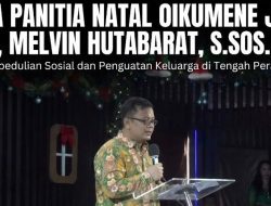 “Melvin Hutabarat: Natal 2025 Bukan Sekadar Perayaan, Tapi Momentum Kembalikan Keluarga sebagai Pusat Peradaban”